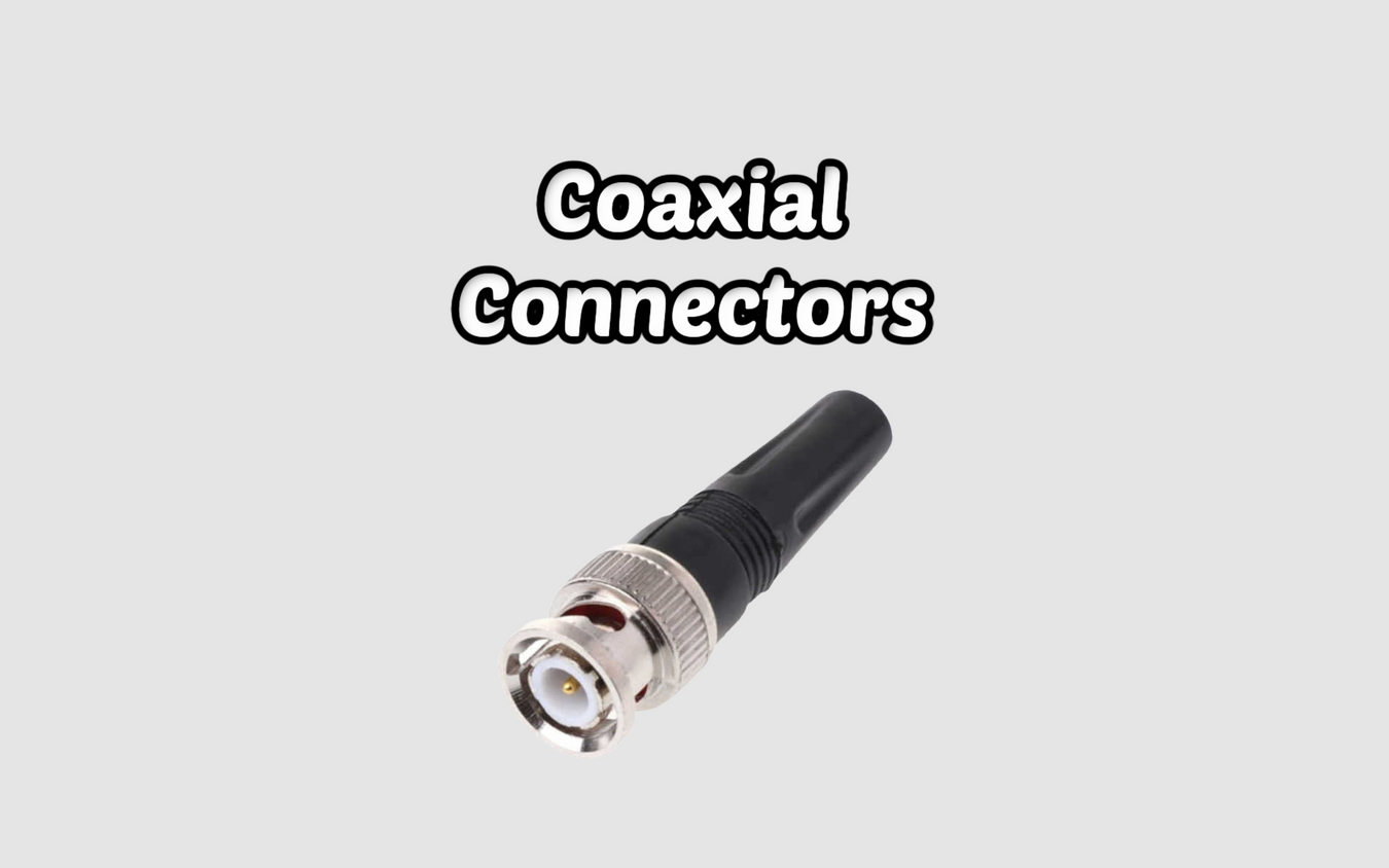 Coaxial Connectors